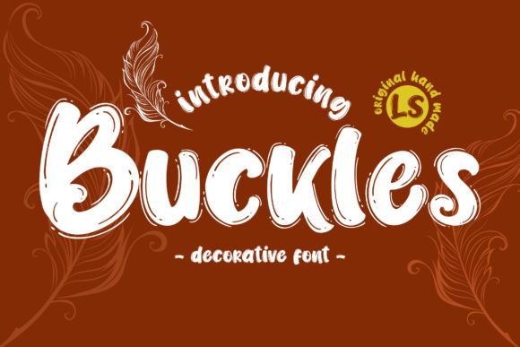 Buckles: A Font That Elevates Your Campaigns