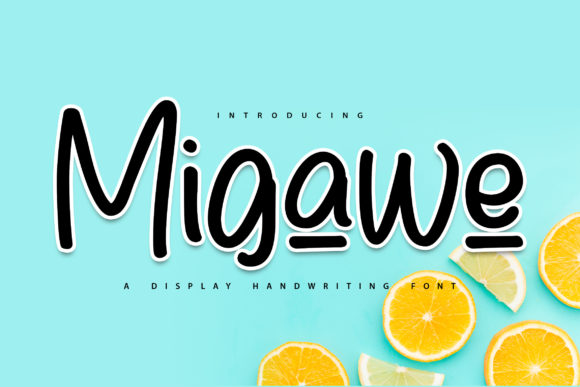 Migawe: A Joyful Display Font for Creative Projects