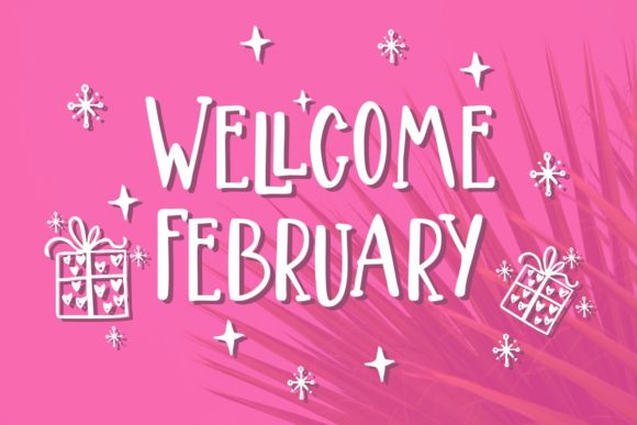 Wellcome February for Business Branding and Creative Projects